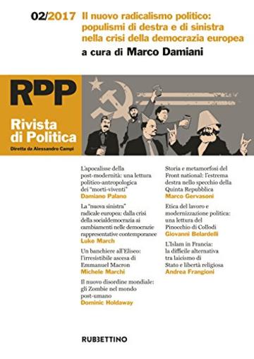 Rivista di Politica 2/2017: Il nuovo radicalismo politico:  populismi di destra e di sinistra  nella crisi della democrazia europea